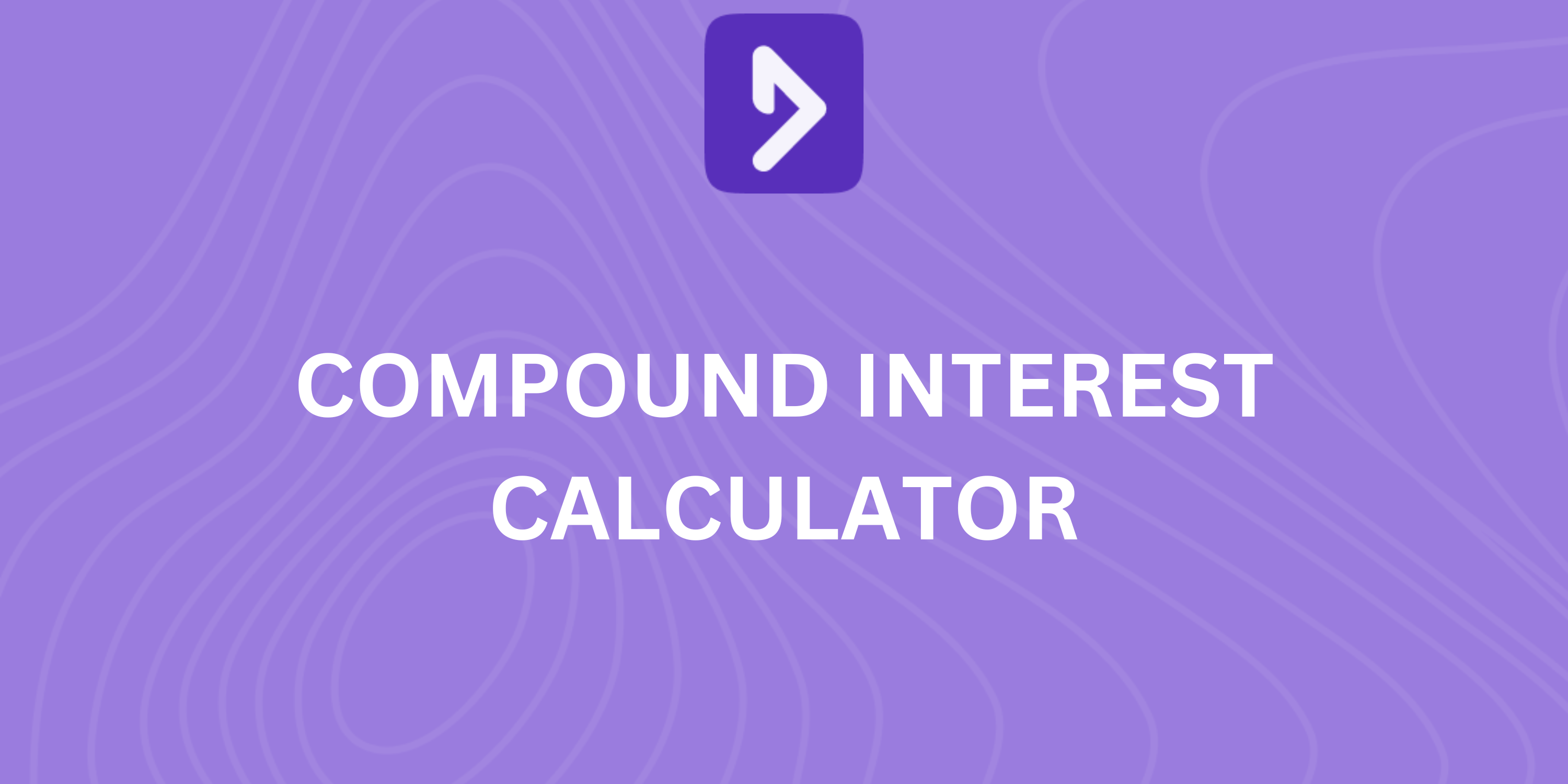 Free Compound Interest Calculator Calculate Compound Interest Online