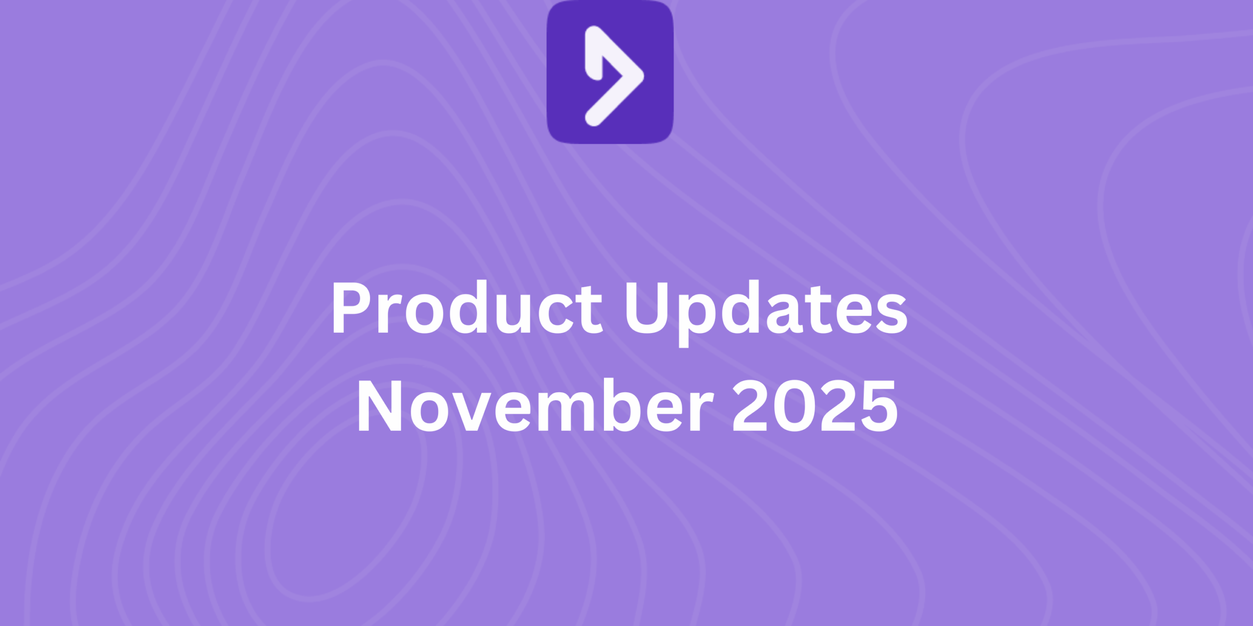 DoxFlowy Product Updates November 2025